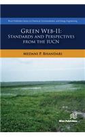 Green Web-II: Standards and Perspectives from the IUCN