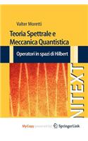 Teoria Spettrale E Meccanica Quantistica