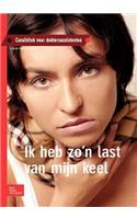 Ik Heb Zo'n Last Van Mijn Keel