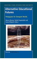 Alternative Educational Futures