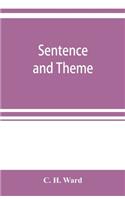 Sentence and theme: composition for the first year of high school