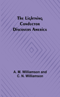 Lightning Conductor Discovers America