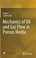 Mechanics of Oil and Gas Flow in Porous Media