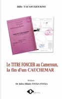 TITRE FONCIER au Cameroun, la fin d'un CAUCHEMAR