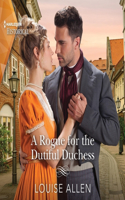 Rogue for the Dutiful Duchess