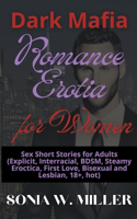 Dark Mafia Romance Erotia for Women