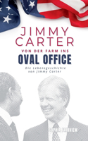 Jimmy Carter, von der Farm ins Oval Office