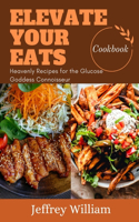 Elevate Your Eats