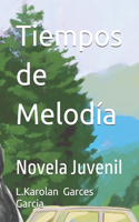 Tiempos de Melodía