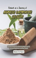 Embark on a Journey of Ayurvedic Gastronomic Delights: Nutritious Recipes for Enhancing Weight Control, Hormonal Equilibrium, and Heart Health