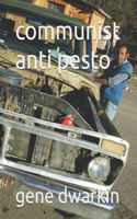communist anti pesto