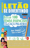 Aprender Letão Se Divertindo! - Para Crianças: Todas as Idades - Estude 100 Temas Essenciais Com Caça Palavras - Vol.1
