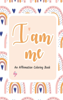 I Am Me