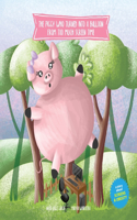 Piggy Who Turned Into A Balloon From Too Much Screen Time