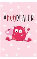 #Hug Dealer