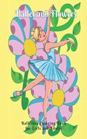 Ballet and Flowers