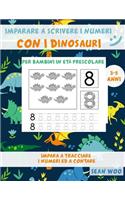 Imparare a scrivere i numeri con i dinosauri per bambini in età prescolare 3 - 5 anni