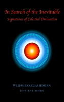 In Search of the Inevitable: Signatures of Celestial Divination