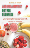 Anti-Inflammatory Diet For Beginners