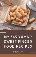 My 365 Yummy Sweet Finger Food Recipes
