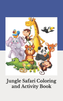 Jungle Safari Coloring and Activity Book
