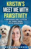Kristin's Meet Me with Pawsitivity
