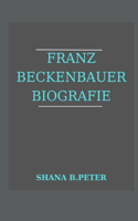 Franz Beckenbauer Biografie