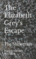 Elizabeth Grey's Escape