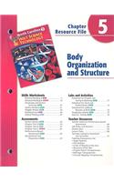 North Carolina Holt Science & Technology Chapter 5 Resource File: Body Organization and Structure