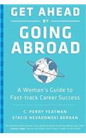 Get Ahead by Going Abroad