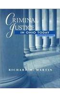 Criminal Justice in Ohio Today
