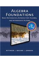 Algebra Foundations: Basic Math, Introductory and Intermediate Algebra Plus Mylab Math -- 24 Month Title-Specific Access Card Package