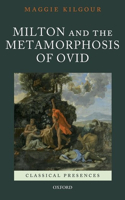 Milton and the Metamorphosis of Ovid