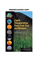 Liquid Transportation Fuels from Coal and Biomass