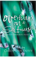 Overheard on a Saltmarsh: Poets' Favourite Poems