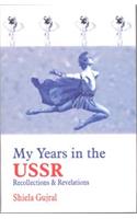 My Years in the USSR