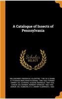 A Catalogue of Insects of Pennsylvania