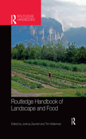 Routledge Handbook of Landscape and Food