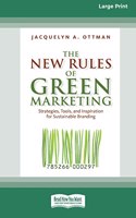The New Rules of Green Marketing: Strategies, Tools, and Inspiration for Sustainable Branding (16pt Large Print Edition)