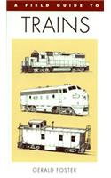 Field Guide to Trains of North America