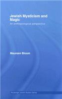 Jewish Mysticism and Magic