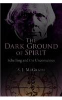 The Dark Ground of Spirit