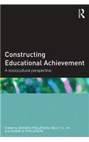 Constructing Educational Achievement