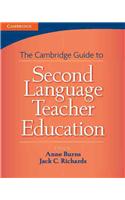 Cambridge Guide to Second Language Teacher Education