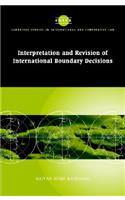 Interpretation and Revision of International Boundary Decisions