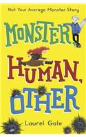 Monster, Human, Other