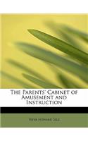 The Parents' Cabinet of Amusement and Instruction