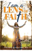 I Am A Lens of Faith