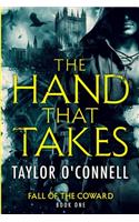 Hand That Takes