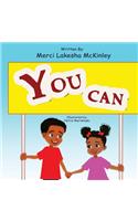 You Can